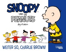 Cover-Bild zum Titel 'Snoopy und die Peanuts 6: Weiter so, Charlie Brown!' von 'Charles M. Schulz'