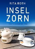 Cover-Bild zum Titel 'Inselzorn. Ostfrieslandkrimi' von 'Rita Roth'