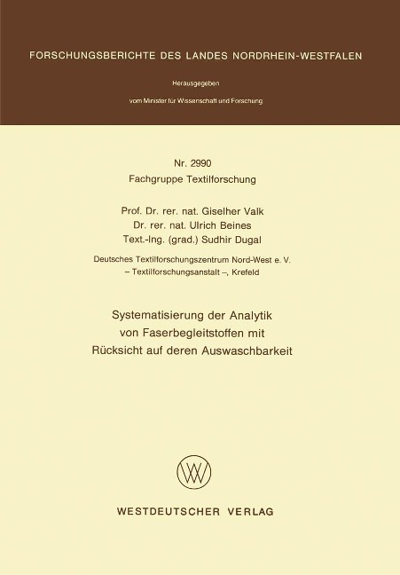 Systematisierung der Analytik von Faserbegleitstoffen mit Rücksicht auf deren Auswaschbarkeit - Giselher Valk