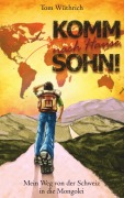 Cover-Bild zum Titel 'Komm nach Hause, Sohn!' von 'Tom Wüthrich'