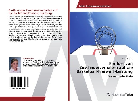 Einfluss von Zuschauerverhalten auf die Basketball-Freiwurf-Leistung - Sonja Parlow