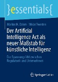 Cover-Bild zum Titel 'Der Artificial Intelligence Act als neuer Maßstab für künstliche Intelligenz' von 'Markus H. Dahm, Niklas Twesten'