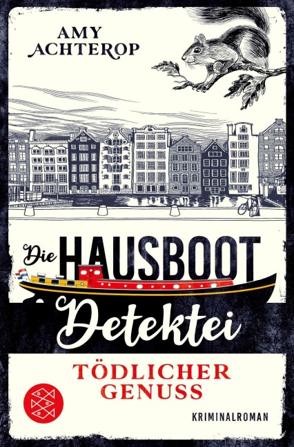Die Hausboot-Detektei - Tödlicher Genuss - Amy Achterop