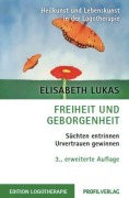 Cover-Bild zum Titel 'Freiheit und Geborgenheit' von 'Elisabeth Lukas'