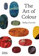 Cover-Bild zum Titel 'The Art of Colour' von 'Kelly Grovier'