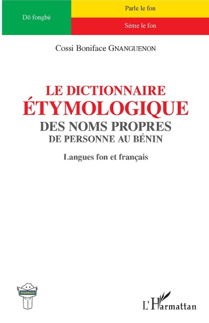 Le dictionnaire étymologique des noms propres - Gnanguenon