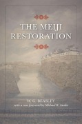 Cover-Bild zum Titel 'The Meiji Restoration' von 'W G Beasley'