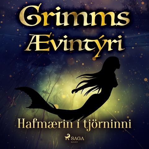 Hafmærin í tjörninni - Grimmsbræður