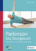 Parkinson - das Übungsbuch - Elmar Trutt