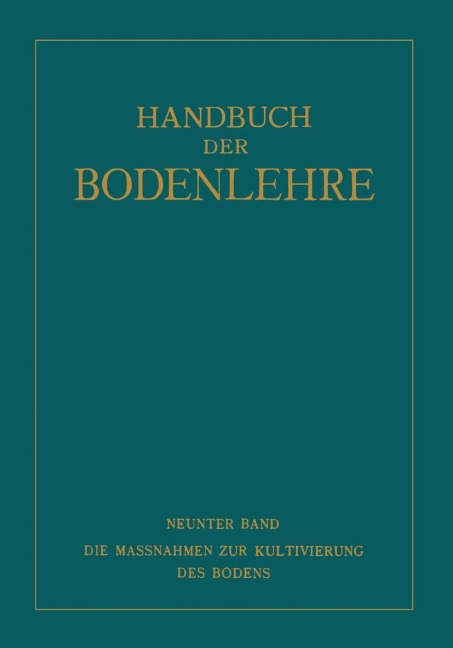 Die Massnahmen ¿ur Kultivierung des Bodens - Na Fischer, Na Freckmann, Na Hager, Na Tornau, Na Mitscherlich
