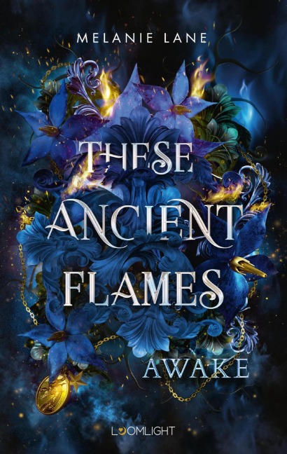 These Ancient Flames 1: Awake - Melanie Lane