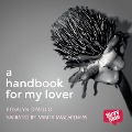 A Hand Book For My Lover - Rosalyn D'Mello