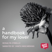 Cover-Bild zum Titel 'A Hand Book For My Lover' von 'Rosalyn D'Mello'