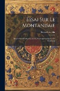 Cover-Bild zum Titel 'Essai Sur Le Montanisme' von 'Ernest Stroehlin'
