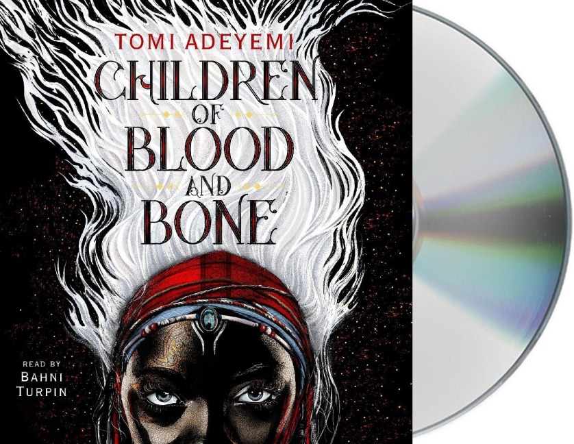 Children of Blood and Bone - Tomi Adeyemi