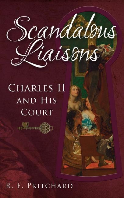 Scandalous Liaisons - R E Pritchard