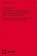 Cover-Bild zum Titel 'Die Fälligkeit der Gesamtvergu¿tung ohne rechtsgeschäftliche Abnahme im Werk- und Bauvertragsrecht' von 'Sophia Katharina Klein'