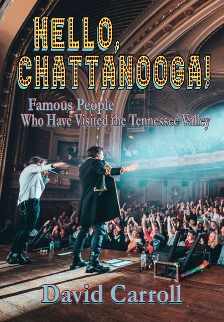 Hello, Chattanooga! - David Carroll
