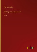 Cover-Bild zum Titel 'Bibliographie alsacienne' von 'Paul Ristelhuber'