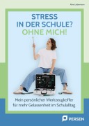 Cover-Bild zum Titel 'Stress in der Schule? Ohne mich!' von 'Aline Liebermann'