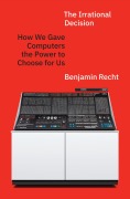 Cover-Bild zum Titel 'The Irrational Decision' von 'Benjamin Recht'