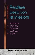 Perdere peso con le iniezioni - Claudia Correone