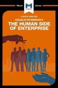 An Analysis of Douglas McGregor's The Human Side of Enterprise - Stoyan Stoyanov, Monique Diderich