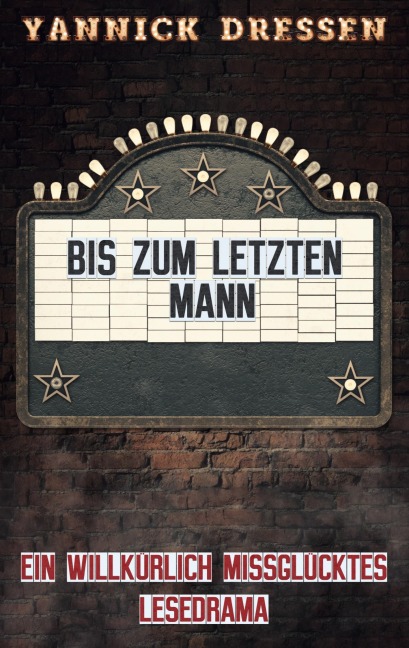 Bis zum letzten Mann - Yannick Dreßen