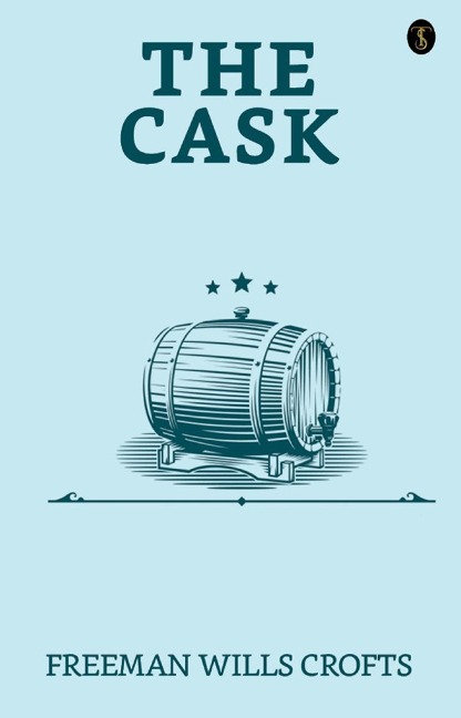 The Cask - Freeman Wills Crofts
