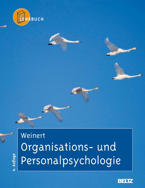 Organisations- und Personalpsychologie - Ansfried B. Weinert