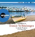 Dunkle Verbindungen - Gil Ribeiro