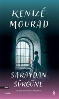 Saraydan Sürgüne - Kenize Mourad