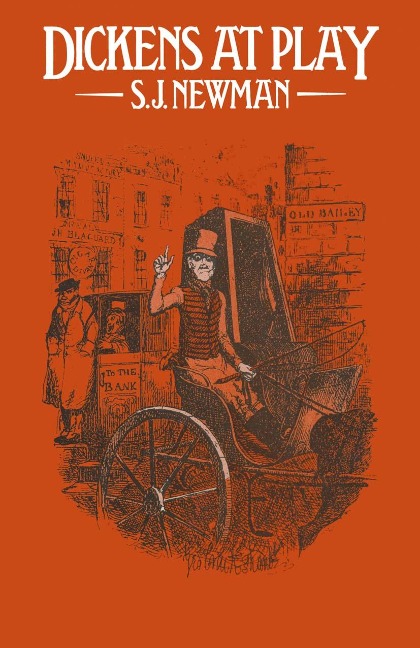 Dickens at Play - S J Newman
