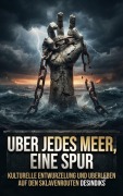 Cover-Bild zum Titel 'Uber jedes Meer, eine Spur' von 'Kilian Jung'