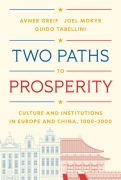 Cover-Bild zum Titel 'Two Paths to Prosperity' von 'Avner Greif, Guido Tabellini, Joel Mokyr'