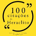 Cover-Bild zum Titel '100 citações de Heráclito' von 'Heraclitus'
