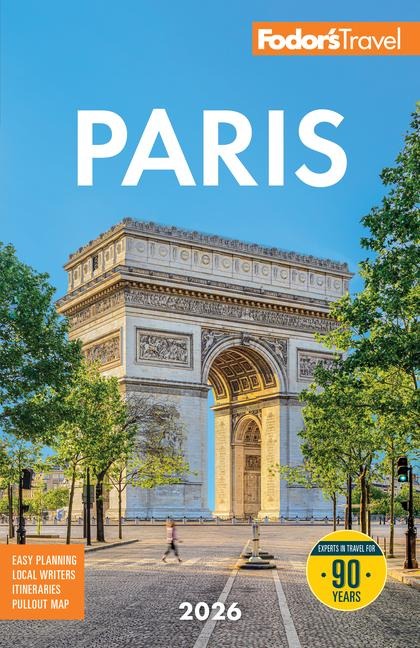 Fodor's Paris 2026 - Fodor'S Travel Guides