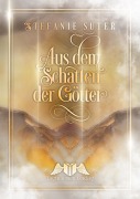 Cover-Bild zum Titel 'Aus dem Schatten der Götter' von 'Stefanie Suter'