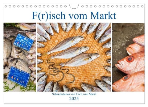 F(r)isch vom Markt (Wandkalender 2025 DIN A4 quer), CALVENDO Monatskalender - Christian Müller