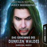 Cover-Bild zum Titel 'Das Geheimnis des dunklen Waldes - Survival Quest-Serie, Folge 3' von 'Vasily Mahanenko'