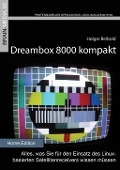 Cover-Bild zum Titel 'Dreambox 8000 kompakt' von 'Holger Reibold'
