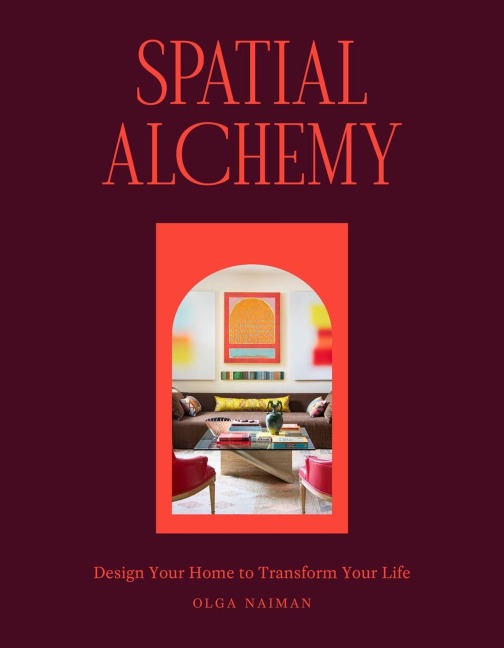 Spatial Alchemy - Olga Naiman