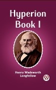 Cover-Bild zum Titel 'Hyperion Book I' von 'Longfellow Henry Wadsworth'
