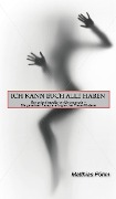 Cover-Bild zum Titel 'Ich kann euch alle haben' von 'Matthias Pöhm'