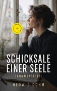 Cover-Bild zum Titel 'Schicksale einer Seele (Kommentiert)' von 'Hedwig Dohm'