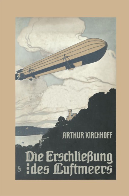 Die Erschließung des Luftmeers - Arthur Kirchhoff