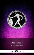 Cover-Bild zum Titel 'Delphi Complete Works of Athenaeus (Illustrated)' von 'Athenaeus'
