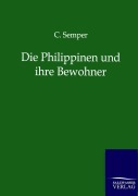 Cover-Bild zum Titel 'Die Philippinen und ihre Bewohner' von 'C. Semper'