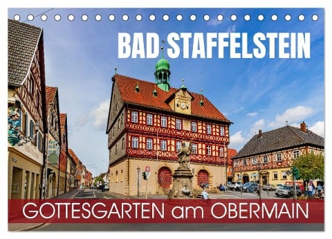 Bad Staffelstein - Gottesgarten am Obermain (Tischkalender 2025 DIN A5 quer), CALVENDO Monatskalender - Val Thoermer