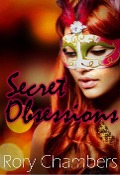 Cover-Bild zum Titel 'Secret Obsessions (Class of '92 Series, #3)' von 'Rory Chambers'
